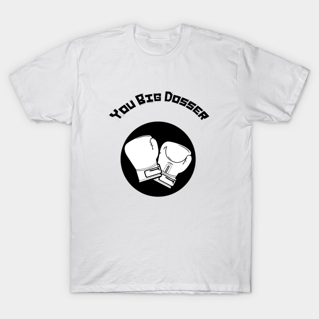 big dosser t shirt