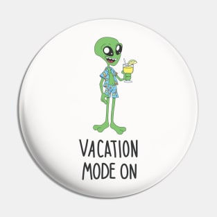 Alien on vacation Pin