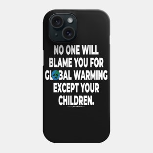 Climate Activist Graphics #takingblindfoldsoff 40 Phone Case