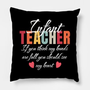 Infant Teacher Appreciation School Pillow