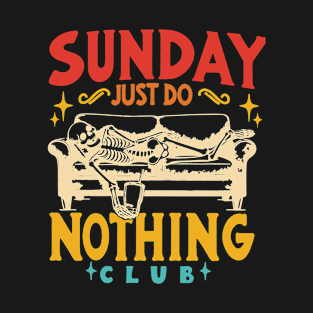 Sunday Just Do Nothing Club T-Shirt