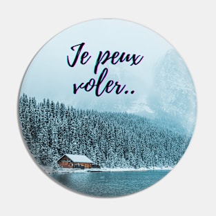 I can fly - popular french quotes theme gifts Pin