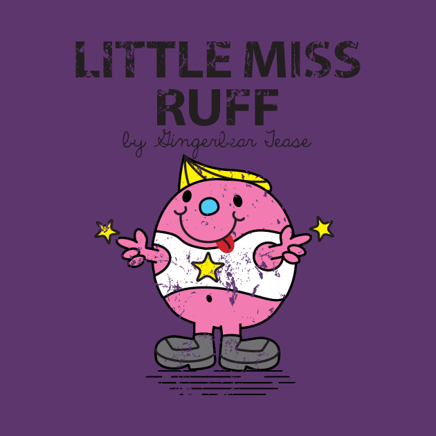 Little Miss Ruff by SkylerBaier