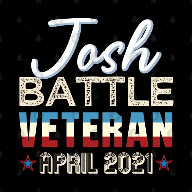 Josh Fight name battle veteran 2021 the best Josh by alltheprints