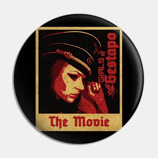 Girls of Gestapo Vintage Movie Pin