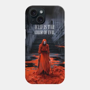 Halloween Red 2: Red is the Color of Evil on a Dark Background Phone Case