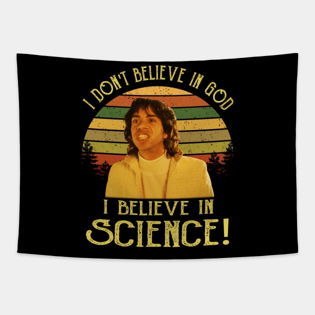 I Don't Believe in God, I Believe in Science Tapestry by Zacharys Harris