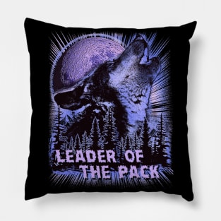 80's Wolf Leader of the Pack Very Sick Everyone Will Think You Are Cool Pillow