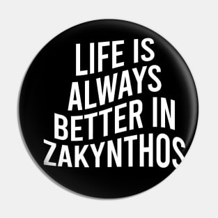 Life is always better in Zakynthos Pin