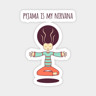 Pyjama is my Nirvana Magnet