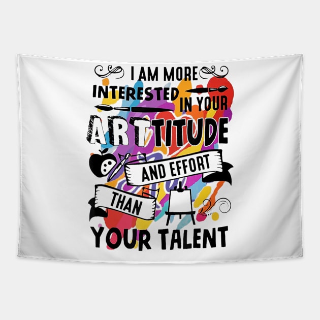 Arttitude Than Talent Funny T shirt For Art Teachers Tapestry by Walkowiakvandersteen