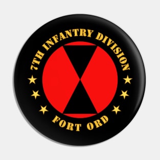 7th Infantry Division - Fort Ord wo BkGrd Pin