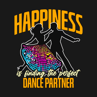 Ballroom Dance Happiness Is Finding Dance Floor T-Shirt