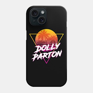 Dolly Parton - Proud Name Retro 80s Sunset Aesthetic Design Phone Case