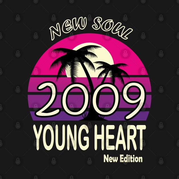 2009 Birthday Gift New Soul Young Heart by VecTikSam