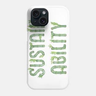 Sustainability Phone Case