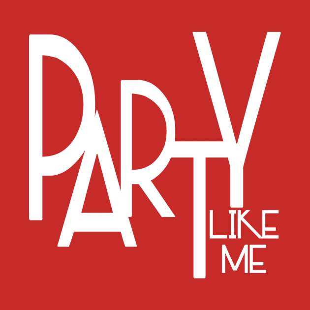 Party Like Me by Girona