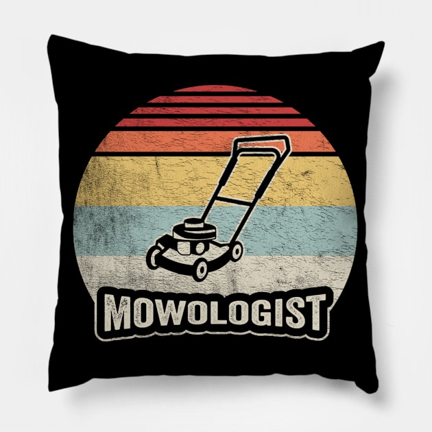 Mowologist Funny Landscaper Lawn Mowing Landscaping Landscape Architect Lawn Mower Gift For Gardener Pillow by SomeRays