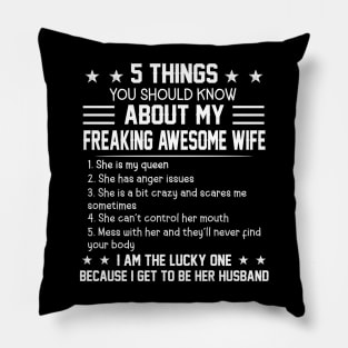 5 Things You Should Know About My Freaking Awesome Wife Pillow