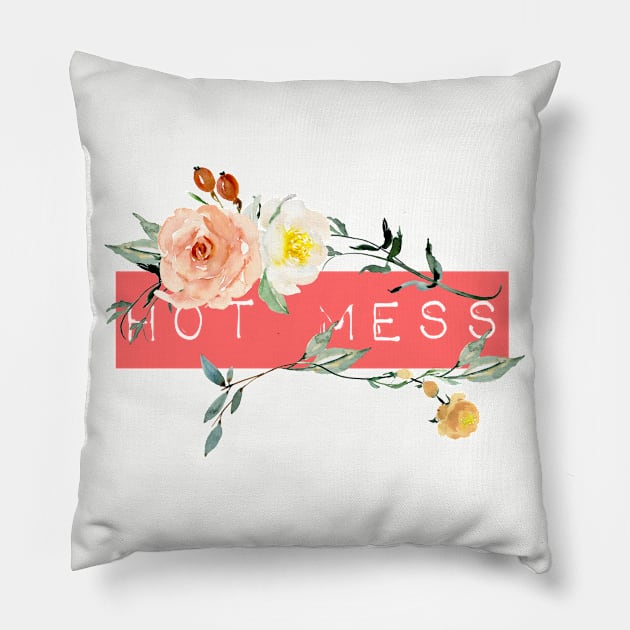 HOT MESS! Pillow by gasponce