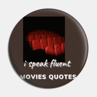 movies quotes shirt Pin