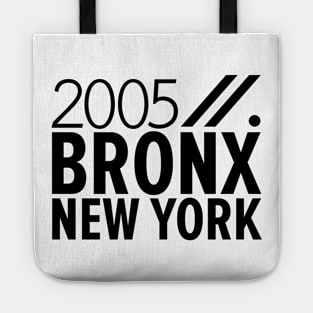 Bronx NY Birth Year Collection - Represent Your Roots 2005 in Style Tote