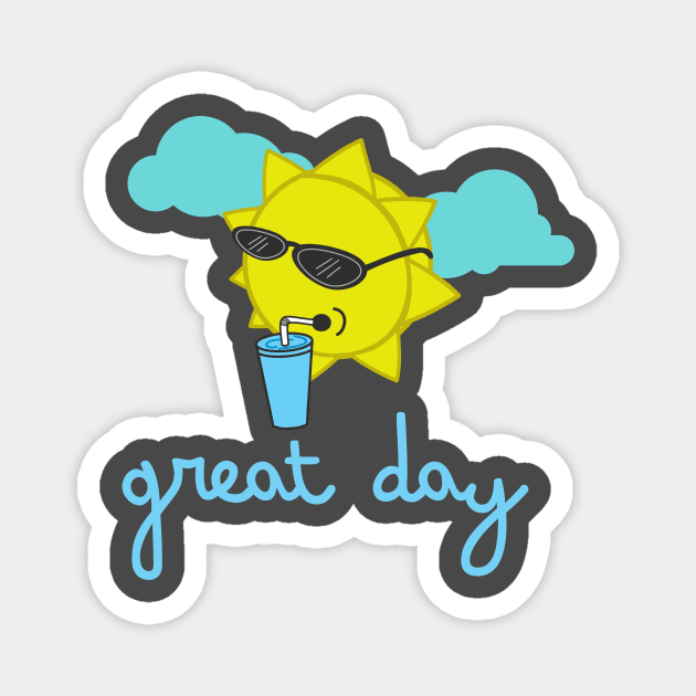 Great day Sunny Magnet by Art-Julia