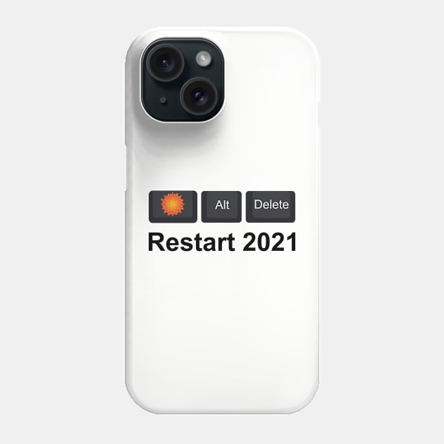 Restart 2021B Phone Case by Cavalrysword