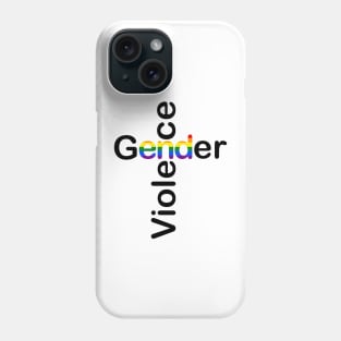 End gender violence LGBT Phone Case