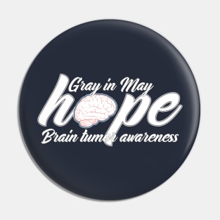 Grey in May Hope Pin