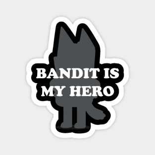 Bandit Is My Hero - Funny Kid's Show Dad - Blue Heeler Dog Magnet