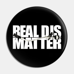 Real Djs Matter Pin