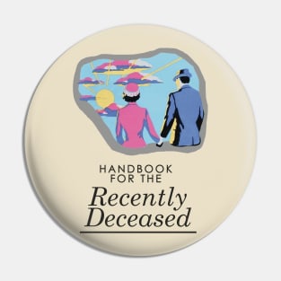 Handbook For The Recently Deceased - Light, non-distressed Pin