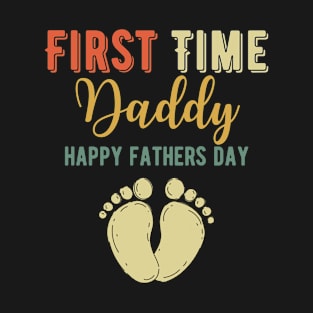 FIRST TIME DADDY T-Shirt