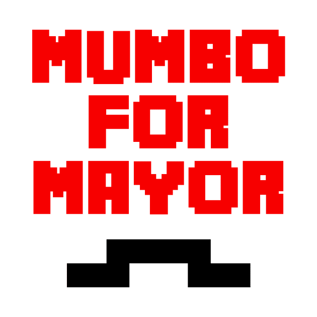 mumbo for mayor by sigma-d