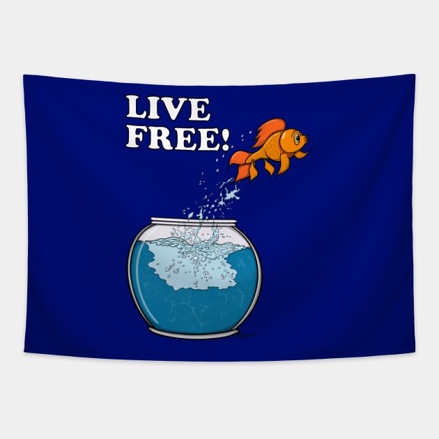 GOLDFISH LIVE FREE! Tapestry by ScottyGaaDo