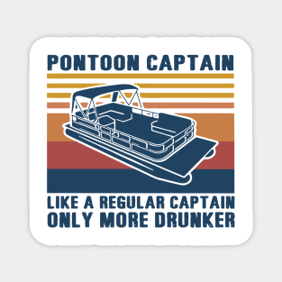 Pontoon Captain Like A regular Captain Only More Drunker Magnet