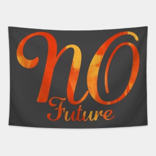 NO FUTURE (orange) Tapestry