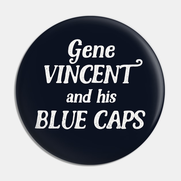 Gene Vincent & His Blue Caps // Rock N Roll Fan Design Pin by DankFutura