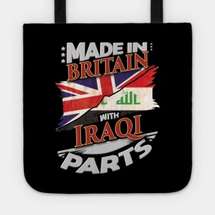 Made In Britain With Iraqi Parts - Gift for Iraqi From Iraq Tote