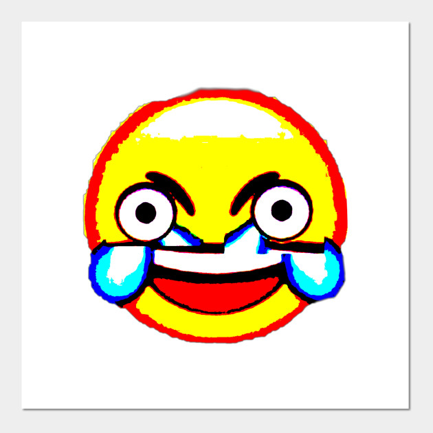 Emoji Meme Emoji Posters And Art Prints Teepublic