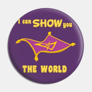 Show You The World Pin