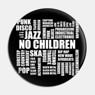 Jazz No Children Pin