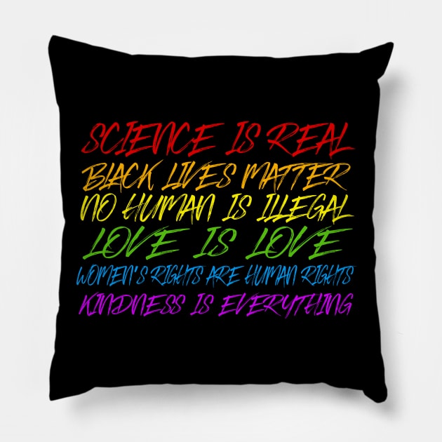 Science Is Real - Human Rights Typographic Design Pillow by DankFutura