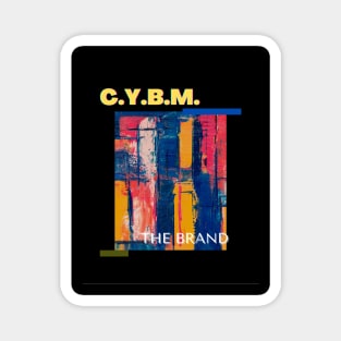 Cybm the brand Magnet