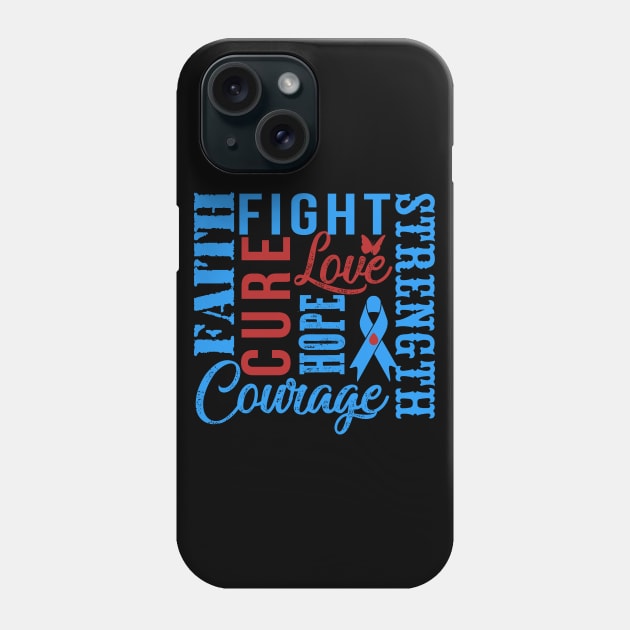 Diabetes Awareness T-Shirt Fight Faith Hope Love Cure Courage Strength Phone Case by Lones Eiless