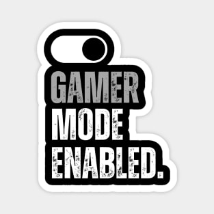 Gamer mode enabled on/off swith Magnet