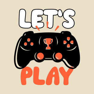 Let's Play Video Game T-Shirt