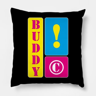 I am the best buddy Pillow