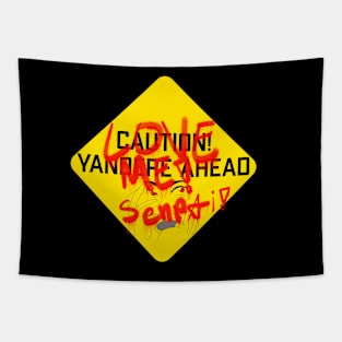 Caution Yandere Ahead Tapestry